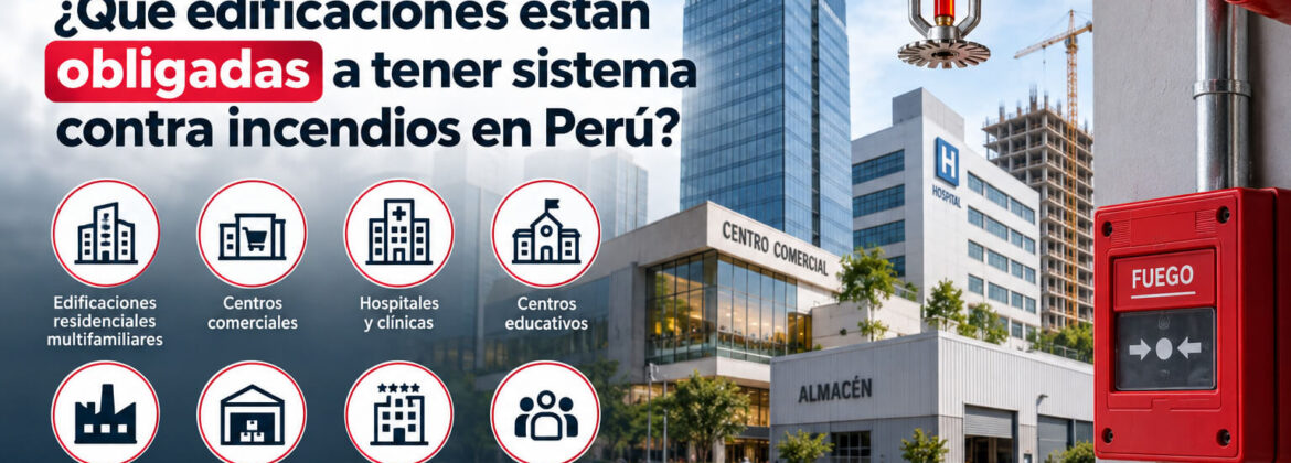 Qué edificaciones están obligadas a tener sistema contra incendios